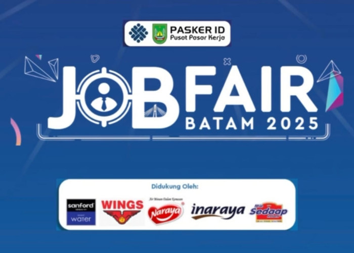 Bursa Kerja Batam 2025 Resmi Dibuka, Cek 1.000 Lebih Lowongan Bisa Kamu Lamar